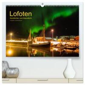 Becker / CALVENDO |  Lofoten - Nordlichter und Abendlicht (hochwertiger Premium Wandkalender 2025 DIN A2 quer), Kunstdruck in Hochglanz | Sonstiges |  Sack Fachmedien