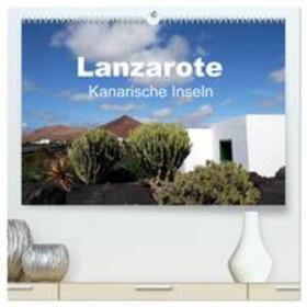 Schneider / CALVENDO |  Lanzarote - Kanarische Inseln (hochwertiger Premium Wandkalender 2025 DIN A2 quer), Kunstdruck in Hochglanz | Sonstiges |  Sack Fachmedien