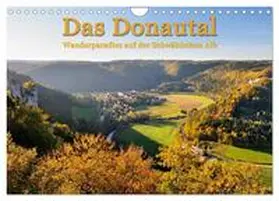 Keller / CALVENDO |  Das Donautal - Wanderparadies auf der Schwäbischen Alb (Wandkalender 2025 DIN A4 quer), CALVENDO Monatskalender | Sonstiges |  Sack Fachmedien