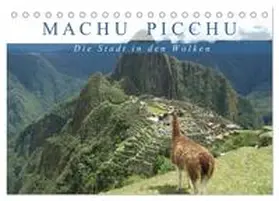 Hartmann / CALVENDO |  Machu Picchu - Die Stadt in den Wolken (Tischkalender 2025 DIN A5 quer), CALVENDO Monatskalender | Sonstiges |  Sack Fachmedien