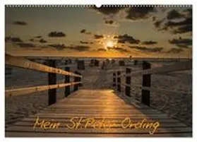 Schiller / CALVENDO |  Mein St.Peter-Ording (Wandkalender 2025 DIN A2 quer), CALVENDO Monatskalender | Sonstiges |  Sack Fachmedien