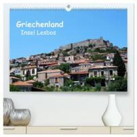 Schneider / CALVENDO |  Griechenland - Insel Lesbos (hochwertiger Premium Wandkalender 2025 DIN A2 quer), Kunstdruck in Hochglanz | Sonstiges |  Sack Fachmedien