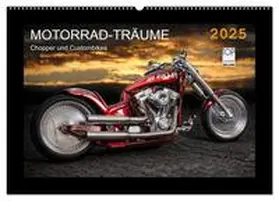 Pohl / CALVENDO |  Motorrad-Träume ¿ Chopper und Custombikes (Wandkalender 2025 DIN A2 quer), CALVENDO Monatskalender | Sonstiges |  Sack Fachmedien