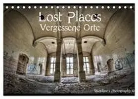 Photography / CALVENDO |  Lost Places, Vergessene Orte / AT-Version (Tischkalender 2025 DIN A5 quer), CALVENDO Monatskalender | Sonstiges |  Sack Fachmedien