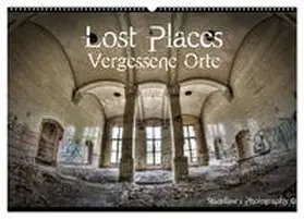 Photography / CALVENDO |  Lost Places, Vergessene Orte / AT-Version (Wandkalender 2025 DIN A2 quer), CALVENDO Monatskalender | Sonstiges |  Sack Fachmedien