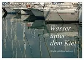 Falk / CALVENDO |  Wasser unter dem Kiel - Schiffe und Boote weltweit (Wandkalender 2025 DIN A4 quer), CALVENDO Monatskalender | Sonstiges |  Sack Fachmedien