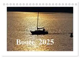 Hennig / CALVENDO |  Boote 2025 (Tischkalender 2025 DIN A5 quer), CALVENDO Monatskalender | Sonstiges |  Sack Fachmedien