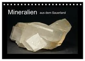 Wagner / CALVENDO | Mineralien aus dem Sauerland (Tischkalender 2025 DIN A5 quer), CALVENDO Monatskalender | Sonstiges | 978-3-435-76804-2 | sack.de