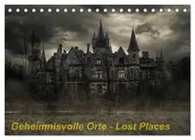 Swierczyna / CALVENDO |  Geheimnisvolle Orte - Lost Places (Tischkalender 2025 DIN A5 quer), CALVENDO Monatskalender | Sonstiges |  Sack Fachmedien