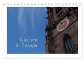 Falk / CALVENDO |  Kirchen in Europa (Tischkalender 2025 DIN A5 quer), CALVENDO Monatskalender | Sonstiges |  Sack Fachmedien