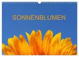 Jäger / CALVENDO |  Sonnenblumen (Wandkalender 2025 DIN A3 quer), CALVENDO Monatskalender | Sonstiges |  Sack Fachmedien