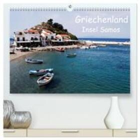 Schneider / CALVENDO |  Griechenland - Insel Samos (hochwertiger Premium Wandkalender 2025 DIN A2 quer), Kunstdruck in Hochglanz | Sonstiges |  Sack Fachmedien