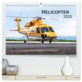 Neubert / CALVENDO |  Helicopter 2025 (hochwertiger Premium Wandkalender 2025 DIN A2 quer), Kunstdruck in Hochglanz | Sonstiges |  Sack Fachmedien