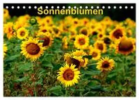 Schulz / CALVENDO |  Sonnenblumen (Tischkalender 2025 DIN A5 quer), CALVENDO Monatskalender | Sonstiges |  Sack Fachmedien