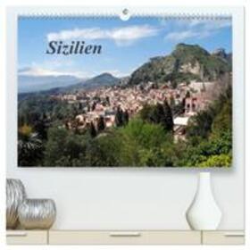 Schneider / CALVENDO |  Sizilien (hochwertiger Premium Wandkalender 2025 DIN A2 quer), Kunstdruck in Hochglanz | Sonstiges |  Sack Fachmedien