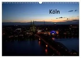 Bretz / CALVENDO |  KÖLN-Kalender (Wandkalender 2025 DIN A3 quer), CALVENDO Monatskalender | Sonstiges |  Sack Fachmedien