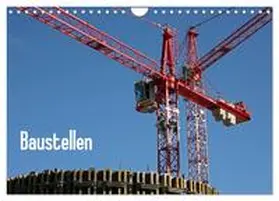 Berg / CALVENDO |  Baustellen (Wandkalender 2025 DIN A4 quer), CALVENDO Monatskalender | Sonstiges |  Sack Fachmedien