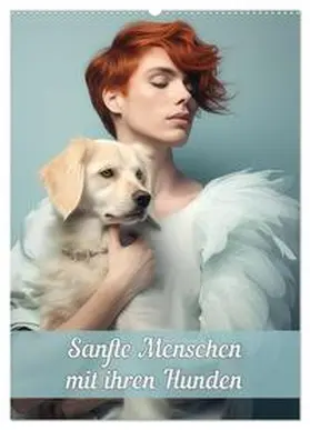 Brunner-Klaus / CALVENDO | Sanfte Menschen mit ihren Hunden (Wandkalender 2025 DIN A2 hoch), CALVENDO Monatskalender | Sonstiges | 978-3-435-84657-3 | sack.de