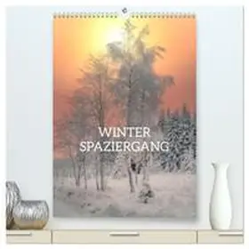 Becker / CALVENDO |  Winter Spaziergang (hochwertiger Premium Wandkalender 2025 DIN A2 hoch), Kunstdruck in Hochglanz | Sonstiges |  Sack Fachmedien