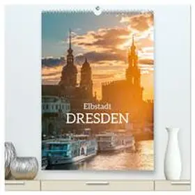 Becker / CALVENDO |  Elbstadt Dresden (hochwertiger Premium Wandkalender 2025 DIN A2 hoch), Kunstdruck in Hochglanz | Sonstiges |  Sack Fachmedien