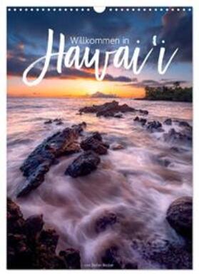 Becker / CALVENDO |  Willkommen in Hawai'i (Wandkalender 2025 DIN A3 hoch), CALVENDO Monatskalender | Sonstiges |  Sack Fachmedien