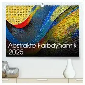 Braun / CALVENDO |  Abstrakte Farbdynamik (hochwertiger Premium Wandkalender 2025 DIN A2 quer), Kunstdruck in Hochglanz | Sonstiges |  Sack Fachmedien