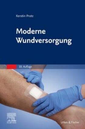 Protz / Timm |  Moderne Wundversorgung | eBook | Sack Fachmedien