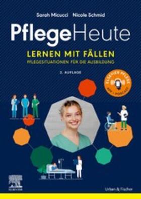 Micucci |  Pflege Heute, Lernen mit Fällen eBook | eBook | Sack Fachmedien