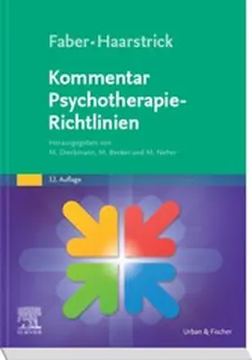 Dieckmann / Becker / Neher |  Faber/Haarstrick. Kommentar Psychotherapie-Richtlinien | eBook | Sack Fachmedien