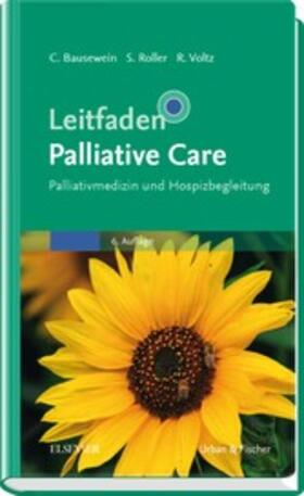 Bausewein / Roller / Voltz |  Leitfaden Palliative Care | eBook | Sack Fachmedien