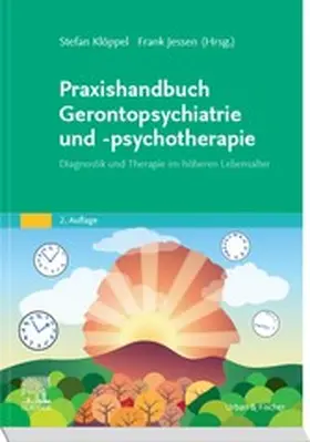 Klöppel / Jessen |  Praxishandbuch Gerontopsychiatrie und -psychotherapie | eBook | Sack Fachmedien