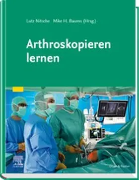 Nitsche / Baums |  Arthroskopieren lernen | eBook | Sack Fachmedien