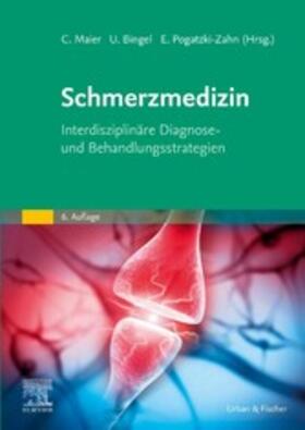Maier / Bingel / Pogatzki-Zahn |  Die Schmerzmedizin | eBook | Sack Fachmedien