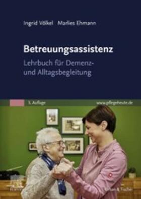 Völkel / Ehmann |  Betreuungsassistenz | eBook | Sack Fachmedien