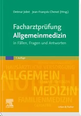 Jobst / Chenot |  Facharztprüfung Allgemeinmedizin | eBook | Sack Fachmedien