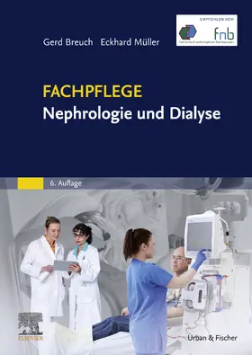 Breuch / Müller |  Fachpflege Nephrologie und Dialyse | eBook | Sack Fachmedien