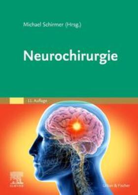 Schirmer / Antoniadis |  Neurochirurgie | Buch |  Sack Fachmedien