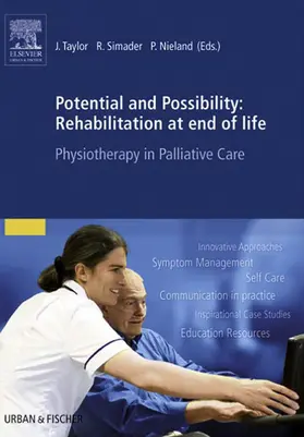 Taylor / Simader / Nieland |  Potential and Possibility: Rehabilitation at end of life | eBook | Sack Fachmedien