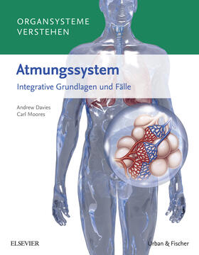Davies / Moores |  Organsysteme verstehen - Atmungssystem | eBook | Sack Fachmedien