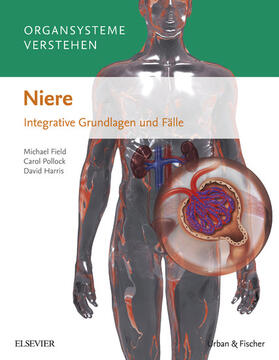 Field / Pollock / Harris |  Organsysteme verstehen - Niere | eBook | Sack Fachmedien