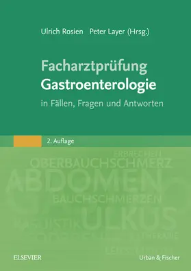 Rosien / Layer |  Facharztprüfung Gastroenterologie | eBook | Sack Fachmedien