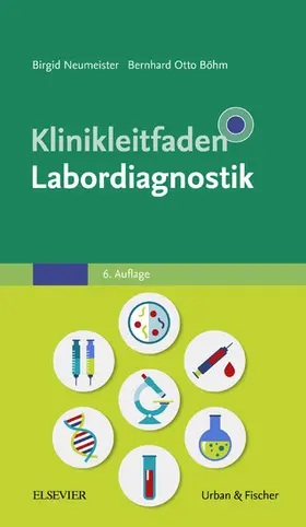 Neumeister | Klinikleitfaden Labordiagnostik | E-Book | sack.de