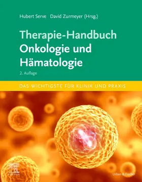 Serve / Zurmeyer |  Therapie-Handbuch - Onkologie und Hämatologie | Buch |  Sack Fachmedien