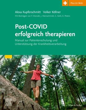 Kupferschmitt / Köllner |  Post-COVID erfolgreich therapieren | Buch |  Sack Fachmedien