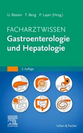 Berg / Rosien / Layer |  Facharztwissen Gastroenterologie und Hepatologie | Buch |  Sack Fachmedien