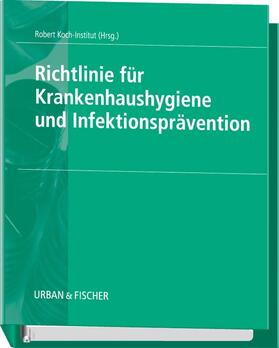  Richtlinie für Krankenhaushygiene und Infektionsprävention - Lieferung 1 | Loseblattwerk |  Sack Fachmedien