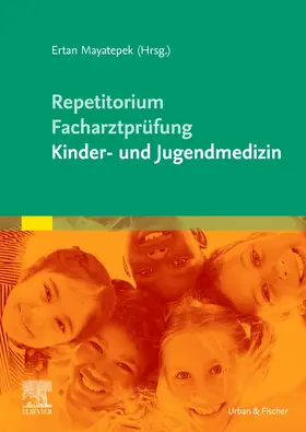 Mayatepek |  Repetitorium für die Facharztprüfung Kinder- und Jugendmedizin | Buch |  Sack Fachmedien