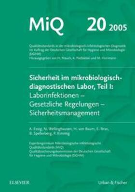 Podbielski / Abele-Horn / Herrmann |  MIQ 20: Sicherheit im mikrobiologisch-diagnostischen Labor, Teil I | Loseblattwerk |  Sack Fachmedien