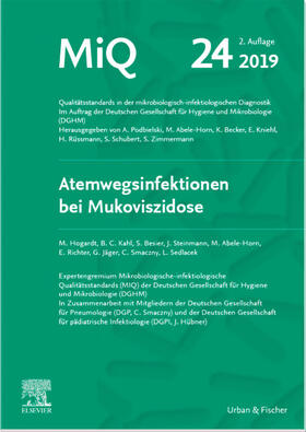 Gesellschaft / Hogardt / Podbielski |  MIQ 24: Atemwegsinfektionen bei Mukoviszidose | Loseblattwerk |  Sack Fachmedien