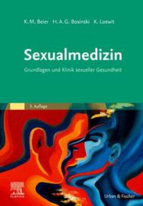 Beier / Bosinski / Loewit |  Sexualmedizin | Buch |  Sack Fachmedien
